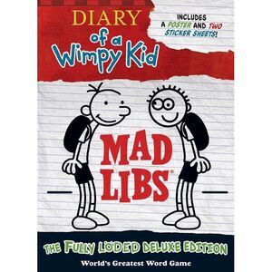 Diary of a Wimpy Kid Mad Libs: The Fully Löded Deluxe Edition -- Mad Libs